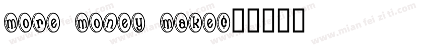 more money make字体转换